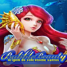 origem do sobrenome santos